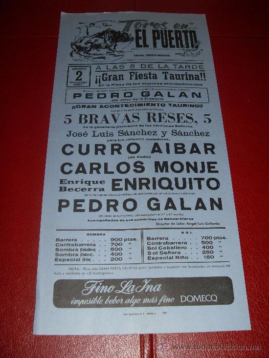 Stierkampf: CARTEL DE TOROS. EL PUERTO. 1981. AIBAR, MONJE, ENRIQUITO, GALAN. GANADERIA SANCHEZ Y SANCHEZ.
