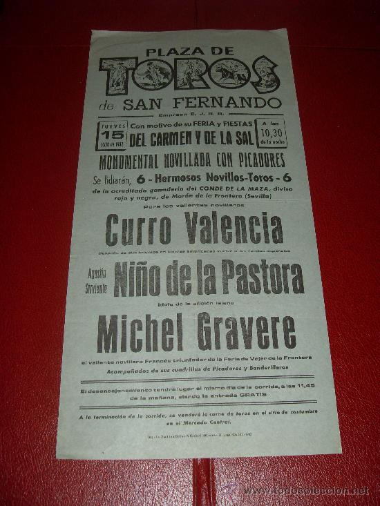 Stierkampf: CARTEL DE TOROS. SAN FERNANDO. 1982. VALENCIA, NI&Ntilde;O DE LA PASTORA, GRAVERE. GANADERIA CONDE DE MAZA.