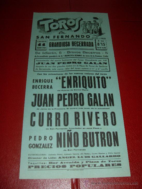 Stierkampf: CARTEL DE TOROS. SAN FERNANDO. 1981. ENRIQUITO, GALAN, RIVERO, BUTRON. GANADERIA FRANCISCA ROMERO.