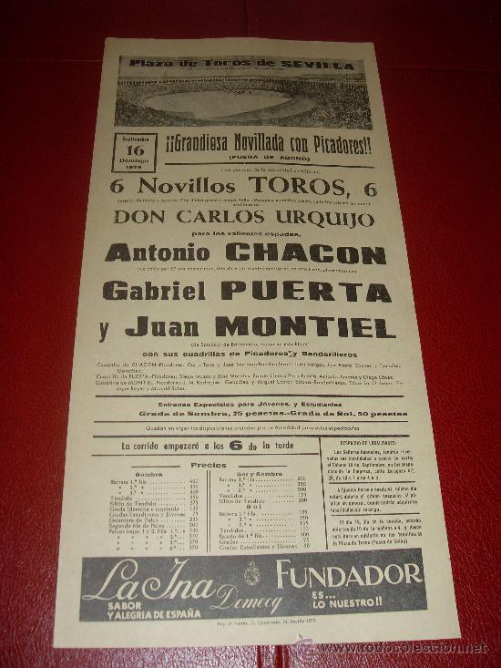 Stierkampf: CARTEL DE TOROS. SEVILLA. 1973. CHACON, PUERTA, MONTIEL. GANADERIA CARLOS URQUIJO.