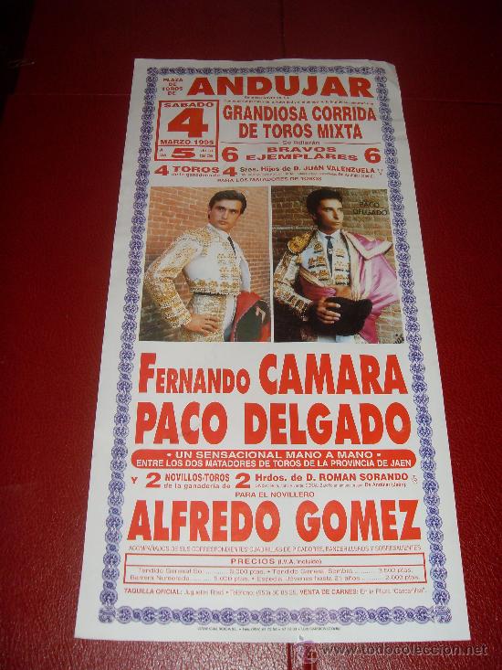Stierkampf: CARTEL DE TOROS. ANDUJAR. 1995. CAMARA, DELGADO, GOMEZ. GANADERIAS VALENZUELA, ROMAN SORANDO.