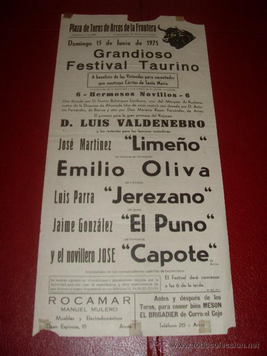 Stierkampf: CARTEL DE TOROS. ARCOS DE LA FRONTERA. 1975. LIME&Ntilde;O, OLIVA, JEREZANO.. GANADERIAS RUCHENA, AHUMADA..