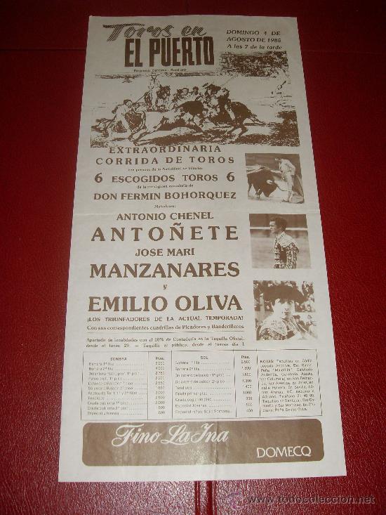 Stierkampf: CARTEL DE TOROS. EL PUERTO. 1985. ANTO&Ntilde;ETE, MANZANARES, OLIVA. GANADERIA FERMIN BOHORQUEZ.