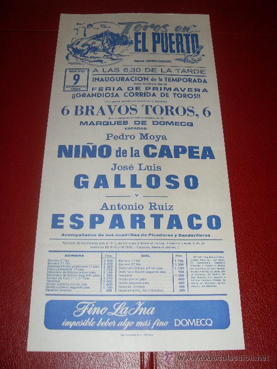 Stierkampf: CARTEL DE TOROS. EL PUERTO. 1982. NI&Ntilde;O DE LA CAPEA, GALLOSO, ESPARTACO. GANADERIA MARQUES DE DOMECQ.
