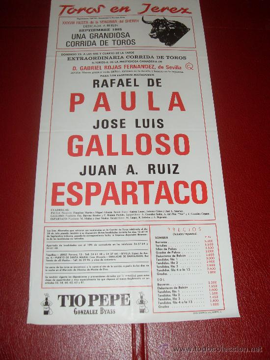 Stierkampf: CARTEL DE TOROS. JEREZ. 1985. PAULA, GALLOSO, ESPARTACO. GANADERIA GABRIEL ROJAS FERNANDEZ.