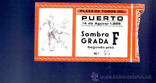 Stierkampf: ENTRADA DE TOROS. PLAZA DE TOROS DEL PUERTO. AGOSTO 1985