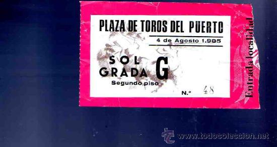 Stierkampf: ENTRADA DE TOROS. PLAZA DE TOROS DEL PUERTO. AGOSTO 1985