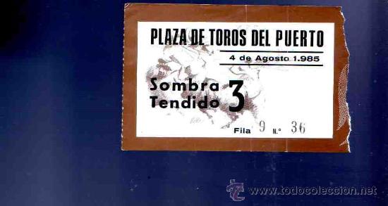 Stierkampf: ENTRADA DE TOROS. PLAZA DE TOROS DEL PUERTO. AGOSTO 1985
