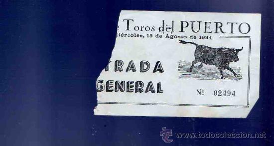 Stierkampf: ENTRADA DE TOROS. PLAZA DE TOROS DE EL PUERTO DE SANTA MARIA. AGOSTO 1984