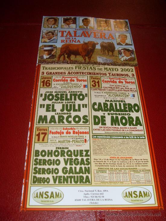 Tauromaquia: CARTEL DE TOROS. PLAZA DE TALAVERA DE LA REINA. MAYO 2002. JOSELITO, EL JULI, LEANDRO MARCOS