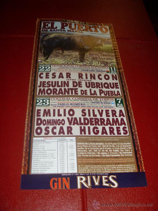 Stierkampf: CARTEL DE TOROS. PLAZA DEL PUERTO. AGOSTO 1998. CESAR RINCON, JESULIN, MORANTE DE LA PUEBLA
