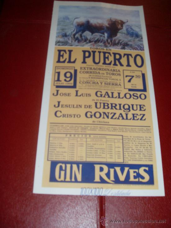 Stierkampf: CARTEL DE TOROS. PLAZA DEL PUERTO. JULIO 1992. GALLOSO, JESULIN, CRISTO GONZALEZ