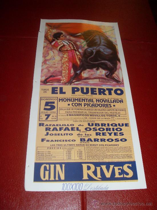 Tauromaquia: CARTEL DE TOROS. PLAZA DEL PUERTO. JULIO 1992. RAFAELILLO DE UBRIQUE, OSORIO, BARROSO