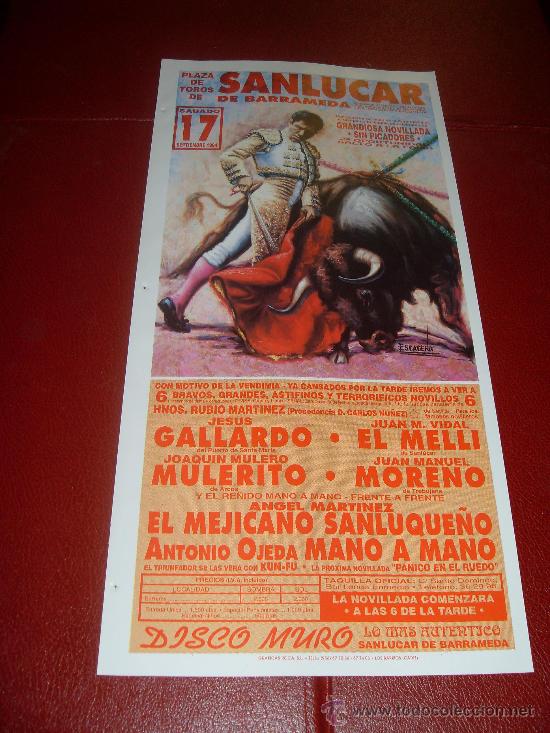 Tauromaquia: CARTEL DE TOROS. PLAZA DE SANLUCAR DE BARRAMEDA. SEPTIEMBRE 1994. GALLARDO, EL MELLI, MULERITO