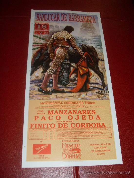 Bullfighting: CARTEL DE TOROS. PLAZA DE SANLUCAR DE BARRAMEDA. AGOSTO 1991. MANZANARES, PACO OJEDA, FINITO