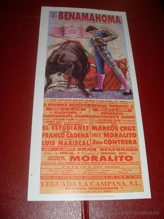 Bullfighting: CARTEL DE TOROS. PLAZA DE BENAMAHOMA. FERIA 1993. EL ESTUDIANTE, FRANCO CADENA, LUIS MARISCAL