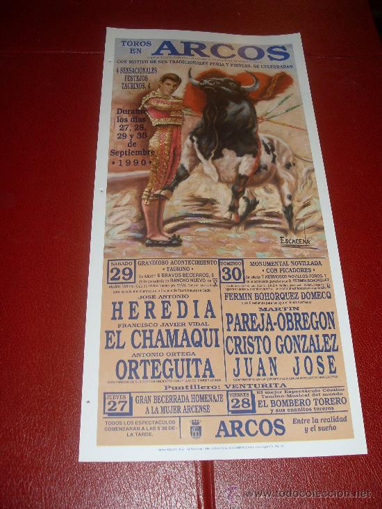 Bullfighting: CARTEL DE TOROS. PLAZA DEL PUERTO. SEPTIEMBRE 1990. HEREDIA, EL CHAMAQUI, ORTEGUITA
