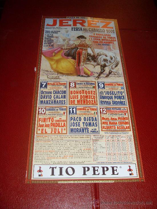 Bullfighting: CARTEL DE TOROS. PLAZA DE JEREZ. FERIA 2002. CHACON, DAVID GALAN, MANZANARES