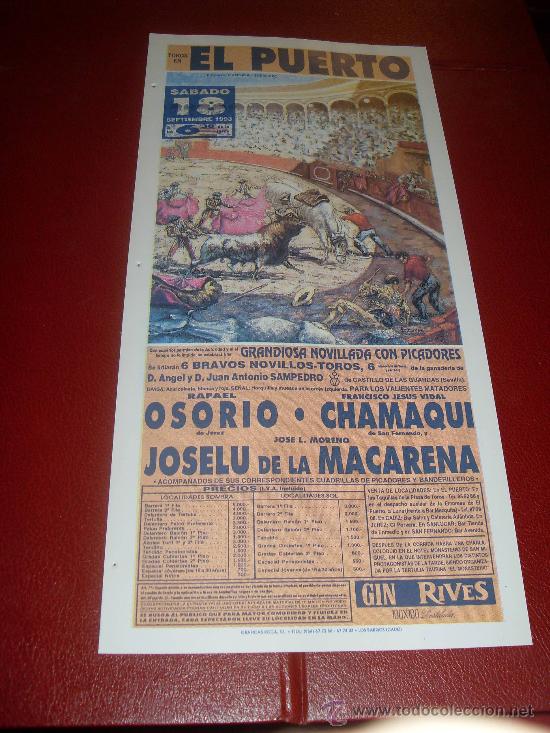 Bullfighting: CARTEL DE TOROS. PLAZA DEL PUERTO. SEPTIEMBRE 1993. OSORIO, CHAMAQUI, JOSELU DE LA MACARENA