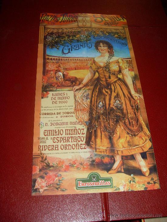 Bullfighting: CARTEL DE TOROS. PLAZA DE SEVILLA. MAYO 2000. EMILIO MU&Ntilde;OZ, ESPARTACO, RIVERA ORDO&Ntilde;EZ
