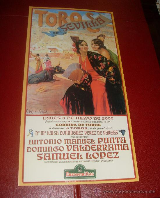 Tauromachia: CARTEL DE TOROS. PLAZA DE SEVILLA. MAYO 2000. ANTONIO M.PUNTA, VALDERRAMA, SAMUEL LOPEZ