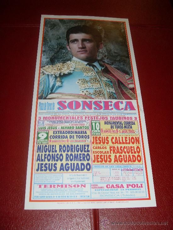 Tauromachia: CARTEL DE TOROS. PLAZA DE SONSECA. SEPTIEMBRE 2000. MIGUEL RODRIGUEZ, ALFONSO ROMERO, JESUS AGUADO