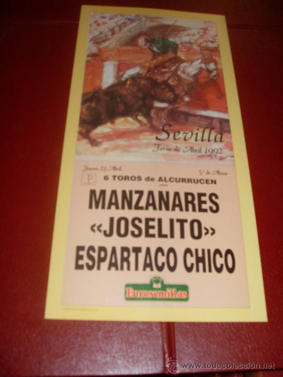 Tauromaquia: CARTEL DE TOROS. PLAZA DE SEVILLA. ABRIL 1992. MANZANARES, JOSELITO, ESPARTACO CHICO