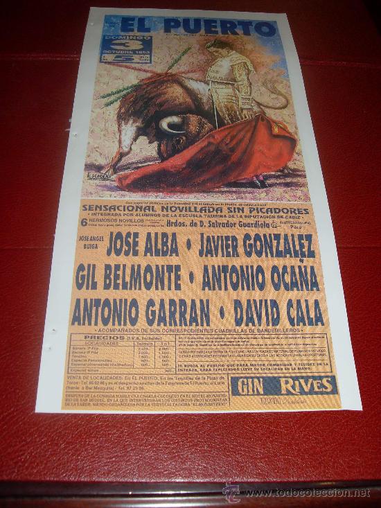 Tauromachia: CARTEL DE TOROS, PLAZA DEL PUERTO. OCTUBRE 1993. JOSE ALBA, ANTONIO OCA&Ntilde;A, DAVID CALA