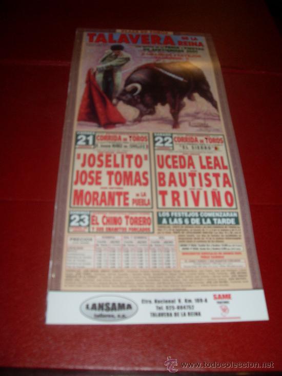 Tauromachie: CARTEL DE TOROS, PLAZA DE TALAVERA DE LA REINA. SEPTIEMBRE 2001. JOSE TOMAS, MORANTE, TRIVI&Ntilde;O