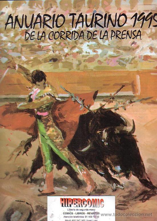Tauromaquia: ANUARIO TAURINO 1995 DE LA CORRIDA DE LA PRENSA / ASOCIACION DE LA PRENSA DE MADRID