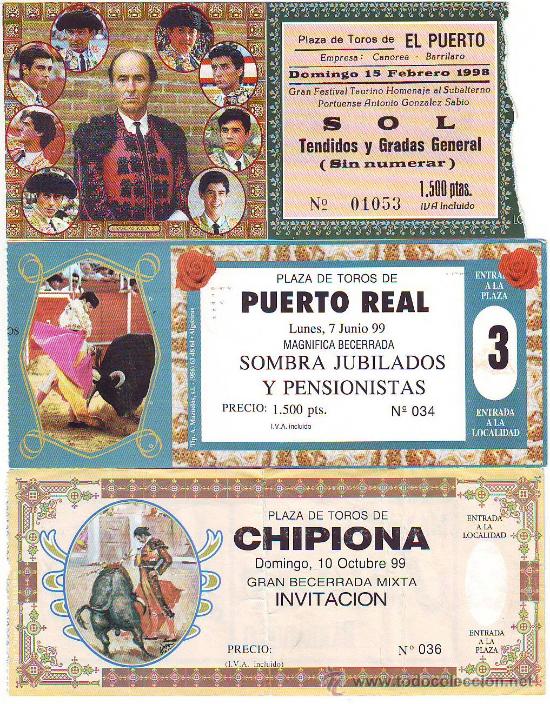 Tauromaquia: ENTRADAS DE TOROS E-42 EL PUERTO - CHIPIONA - PUERTO REAL