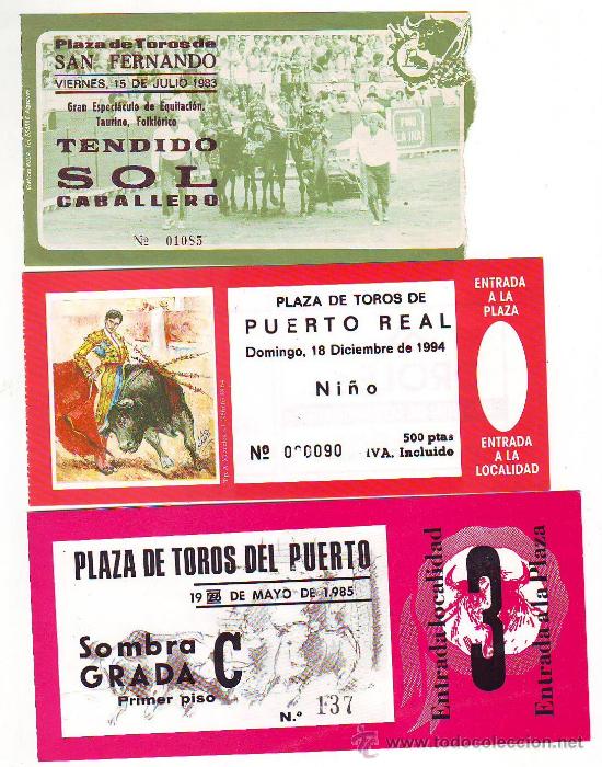 Tauromaquia: ENTRADAS DE TOROS ET-56 SAN FERNANDO - PUERTO REAL - EL PUERTO