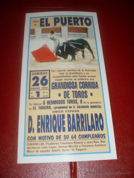 Tauromachie: CARTEL DE TOROS. 1992. PLAZA DEL PUERTO. ENRIQUE BARRILARO. GANADERIA EL TORERO.