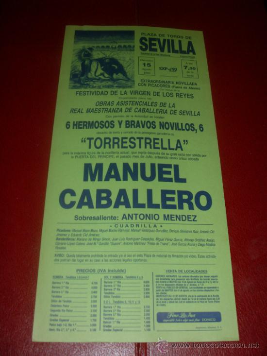 Tauromachie: CARTEL DE TOROS. PLAZA SEVILLA. 1990. MANUEL CABALLERO. GANADERIA TORRESTRELLA.