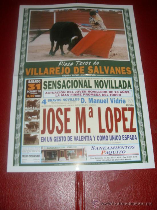 Tauromachie: CARTEL DE TOROS. 1998. PLAZA VILLAREJO DE SALVANES. JOSE M&ordf; LOPEZ. GANADERIA MANUEL VIDRIE.