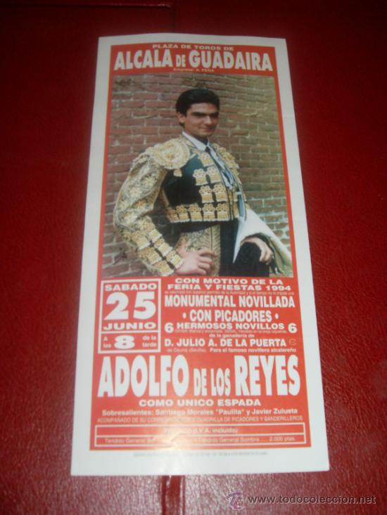Tauromachie: CARTEL DE TOROS. 1994. PLAZA ALCALA DE GUADAIRA. ADOLFO DE LOS REYES. GANADERIA JULIO DE LA PUERTA.