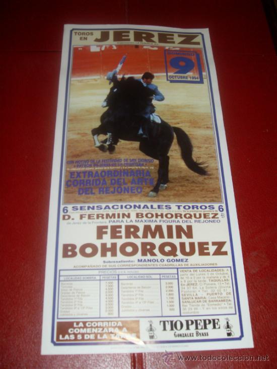 Tauromachie: CARTEL DE TOROS. 1994. PLAZA JEREZ. FERMIN BOHORQUEZ. GANADERIA FERMIN BOHORQUEZ.