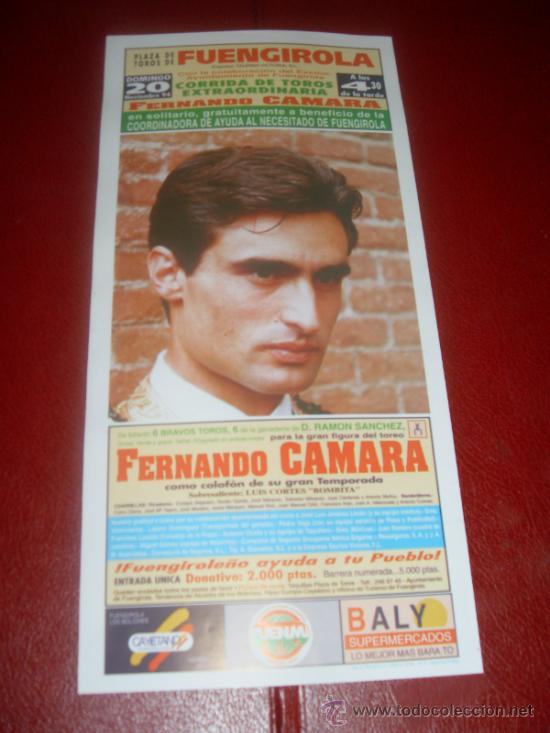 Tauromachie: CARTEL DE TOROS. PLAZA FUENGIROLA. 1994. FERNANDO CAMARA. GANADERIA RAMON SANCHEZ.