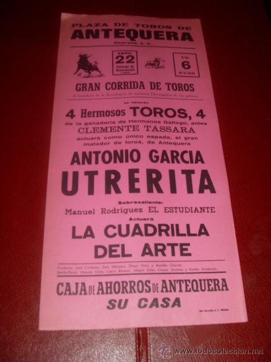 Tauromachie: CARTEL DE TOROS. PLAZA ANTEQUERA. 1984. UTRERITA. GANADERIA CLEMENTE TASSARA.
