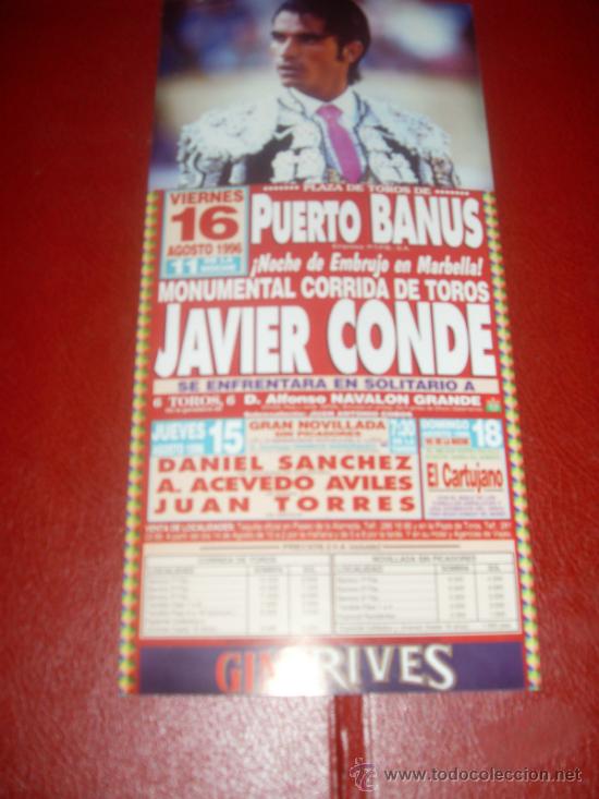 Tauromachie: CARTEL DE TOROS. PLAZA PUERTO BANUS. 1996. JAVIER CONDE, TORRES... GANADERIAS NAVALON GRANDE, DOMECQ