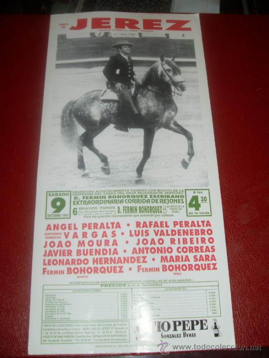 Tauromachia: CARTEL DE TOROS. PLAZA JEREZ. 1993. MOURA, PERALTA, VARGAS... GANADERIA FERMIN BOHORQUEZ.