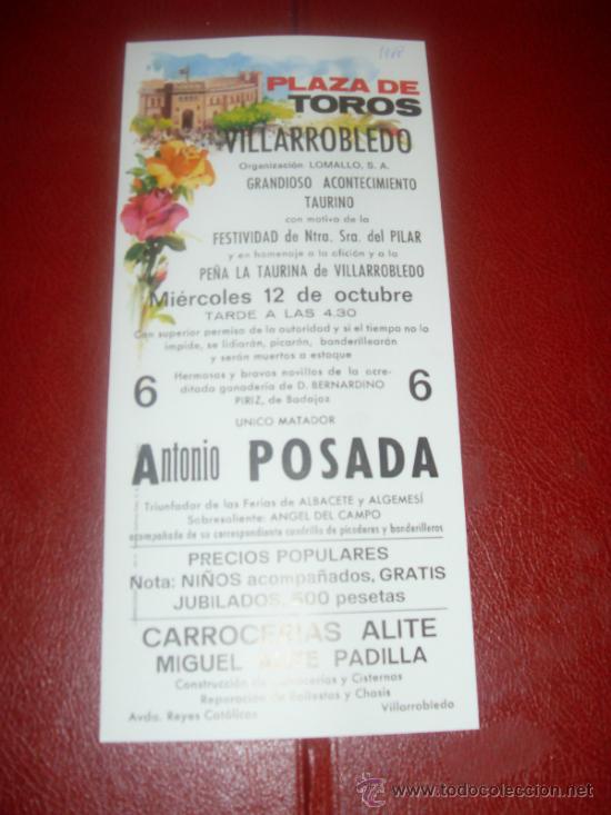 Tauromachia: CARTEL DE TOROS. PLAZA VILLARROBLEDO. ANTONIO POSADA. GANADERIA BERNARDINO PIRIZ.