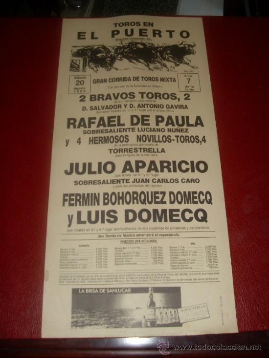 Tauromachia: CARTEL DE TOROS. PLAZA DEL PUERTO. 1988. PAULA, APARICIO. GANADERIAS GAVIRA, TORRESTRELLA.