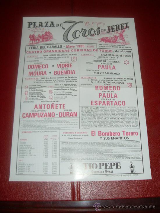 Tauromachia: CARTEL DE TOROS. PLAZA JEREZ. 1985. DOMECQ, VIDRIE, PAULA... GANADERIAS PASANHA, DOMECQ, JANDILLA...