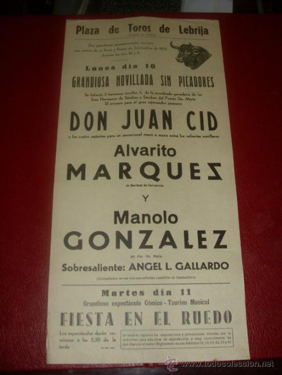 Tauromachie: CARTEL DE TOROS. PLAZA DE LEBRIJA. 1973. JUAN CID, MARQUEZ, GONZALEZ. GANADERIA HNOS. SANCHEZ.