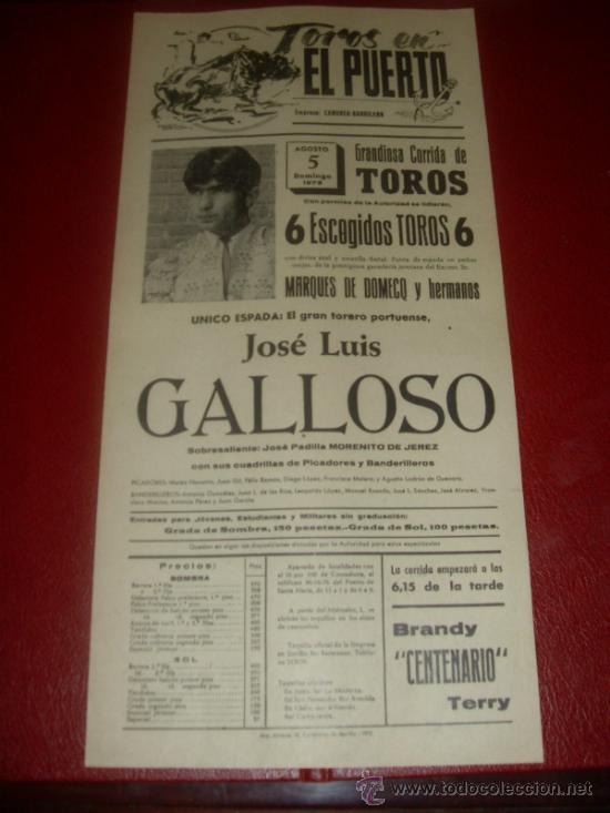 Tauromachie: CARTEL DE TOROS. PLAZA DEL PUERTO. 1973. GALLOSO. GANADERIA MARQUES DE DOMECQ Y HNOS.