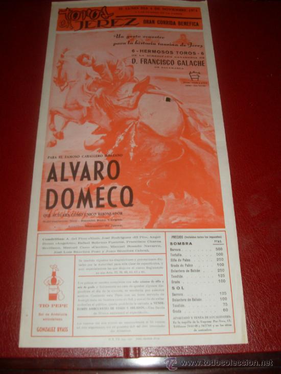 Tauromachie: CARTEL DE TOROS. PLAZA JEREZ. 1971. ALVARO DOMECQ. GANADERIA FRANCISCO GALACHE.