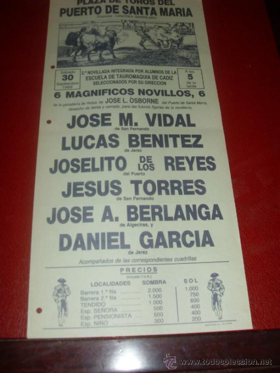 Tauromachie: CARTEL TOROS. PLAZA DEL PUERTO. 1989. VIDAL, BENITEZ, REYES, TORRES... GANADERIA OSBORNE.
