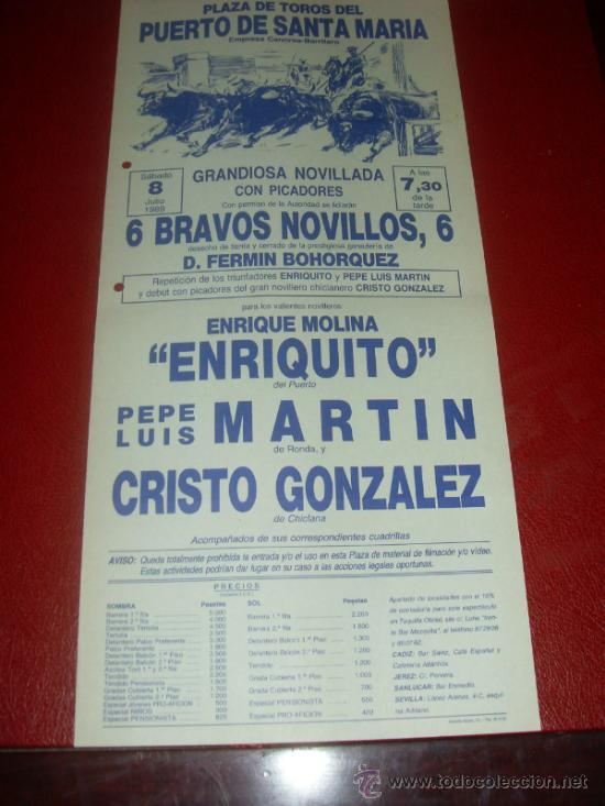 Tauromachie: CARTEL TOROS. PLAZA DEL PUERTO. 1989. ENRIQUITO, MARTIN, GONZALEZ. GANADERIA FERMIN BOHORQUEZ.