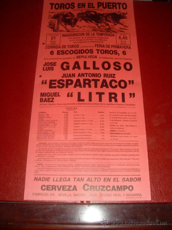 Tauromachie: CARTEL TOROS. PLAZA DEL PUERTO. 1989. GALLOSO, ESPARTACO, LITRI. GANADERIA SEPULVEDA.